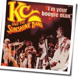 I'm Your Boogie Man Chords by KC And The Sunshine Band
