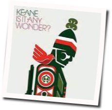 He Used To Be A Lovely Boy Chords by Keane