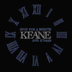 Stop For A Minute by Keane
