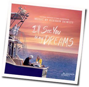 I'll See You In My Dreams Chords by Keegan Dewitt