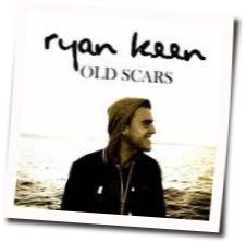 Old Scars Chords by Ryan Keen