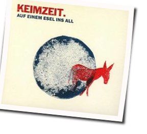 Auf Einem Esel Ins All Chords by Keimzeit