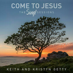 Come To Jesus Rest In Him Chords by Keith & Kristyn Getty