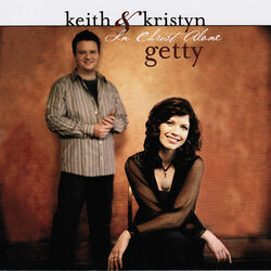 In Christ Alone by Keith & Kristyn Getty