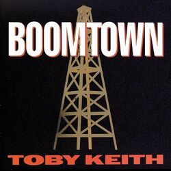 Boomtown Chords by Toby Keith