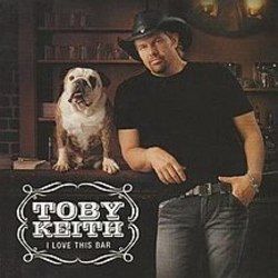 I Love This Bar  Chords by Toby Keith