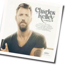 The Only One Who Gets Me Chords by Charles Kelley