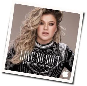 Love So Soft Chords by Kelly Clarkson