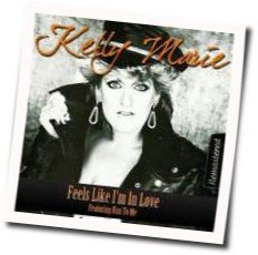 Feels Like I'm In Love Chords by Kelly Marie