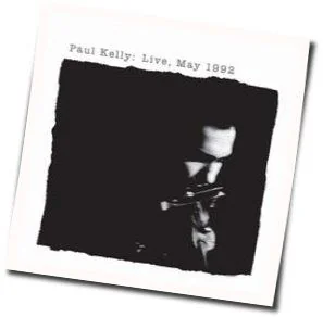 Until Death Do Them Part Chords by Paul Kelly
