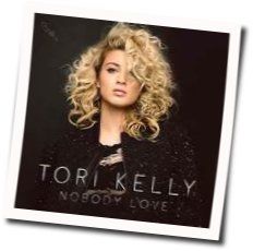 Nobody Love  Chords by Tori Kelly