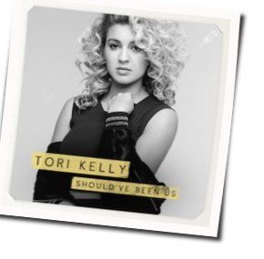 Should've Been Us  Chords by Tori Kelly
