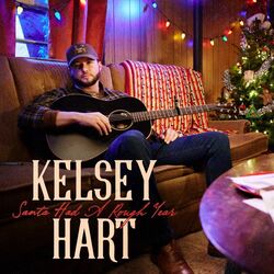 Santa Had A Rough Year by Kelsey Hart