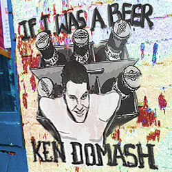 If I Was A Beer Chords by Ken Domash