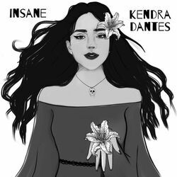 Insane Chords by Kendra Dantes