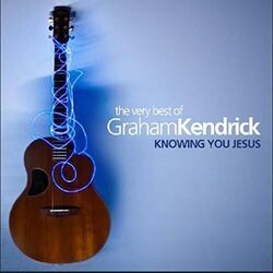 Knowing You Chords by Graham Kendrick