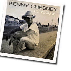 Till It's Gone Tab by Kenny Chesney
