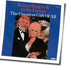The Greatest Gift Of All  Chords by Kenny Rogers And Dolly Pardon