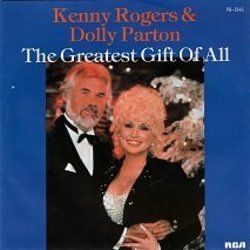 The Greatest Gift Of All Chords by Kenny Rogers And Dolly Parton