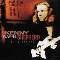 Déjà Voodoo Chords by Kenny Wayne Shepherd
