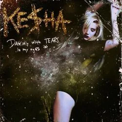 Dancing With Tears In My Eyes Bass Tab by Kesha