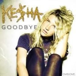 Goodbye by Kesha