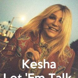 Let Em Talk Chords by Kesha