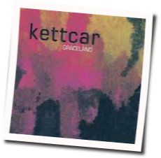 Graceland Chords by Kettcar