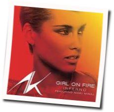 Girl On Fire  by Alicia Keys