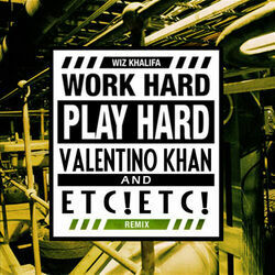 Work Hard Play Hard by Wiz Khalifa