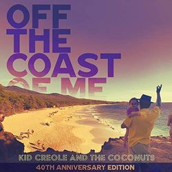 Off The Coast Of Me Ukulele by Kid Creole And The Coconuts
