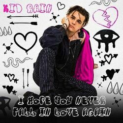 I Hope You Never Fall In Love Again Chords by KiD RAiN