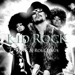 Rock N Roll Jesus Tab by Kid Rock