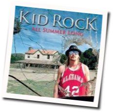 All Summer Long  Tabs by Kid Rock
