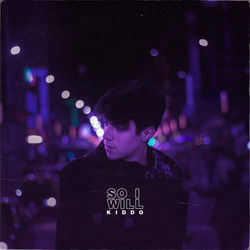 So I Will Chords by Kiddo