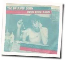 Break Up Song Chords by Greg Kihn