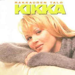 Rakkauden Talo Chords by Kikka