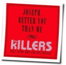 Joseph Better You Than Me Chords by The Killers