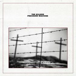 Pressure Machine Chords by The Killers