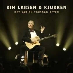 Hvad Mon De Siger Chords by Kim Larsen & Kjukken