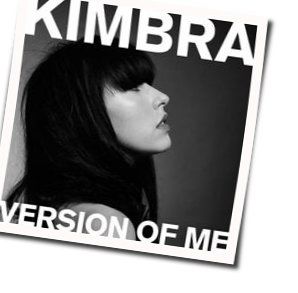 Version Of Me  Chords by Kimbra