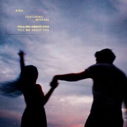 Tell Me About You Chords by Kina