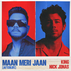 Maan Meri Jaan (afterlife) by King, Nick Jonas