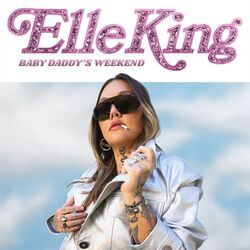 Baby Daddys Weekend Chords by Elle King