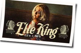 Exs And Ohs  Chords by Elle King