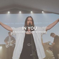 In You Chords by Kingdom Culture Worship