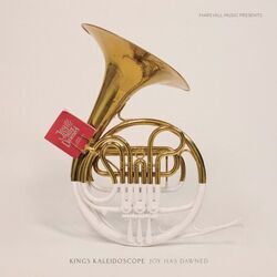 Joy Has Dawned Chords by Kings Kaleidoscope