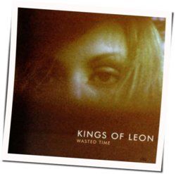 Wasted Time Chords by Kings Of Leon