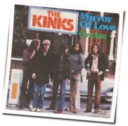 Mirror Of Love Chords by The Kinks