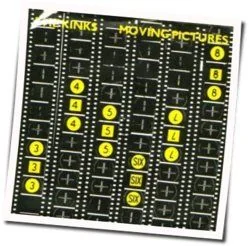 Moving Pictures Chords by The Kinks